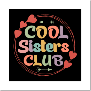 Cool Sisters Club Posters and Art